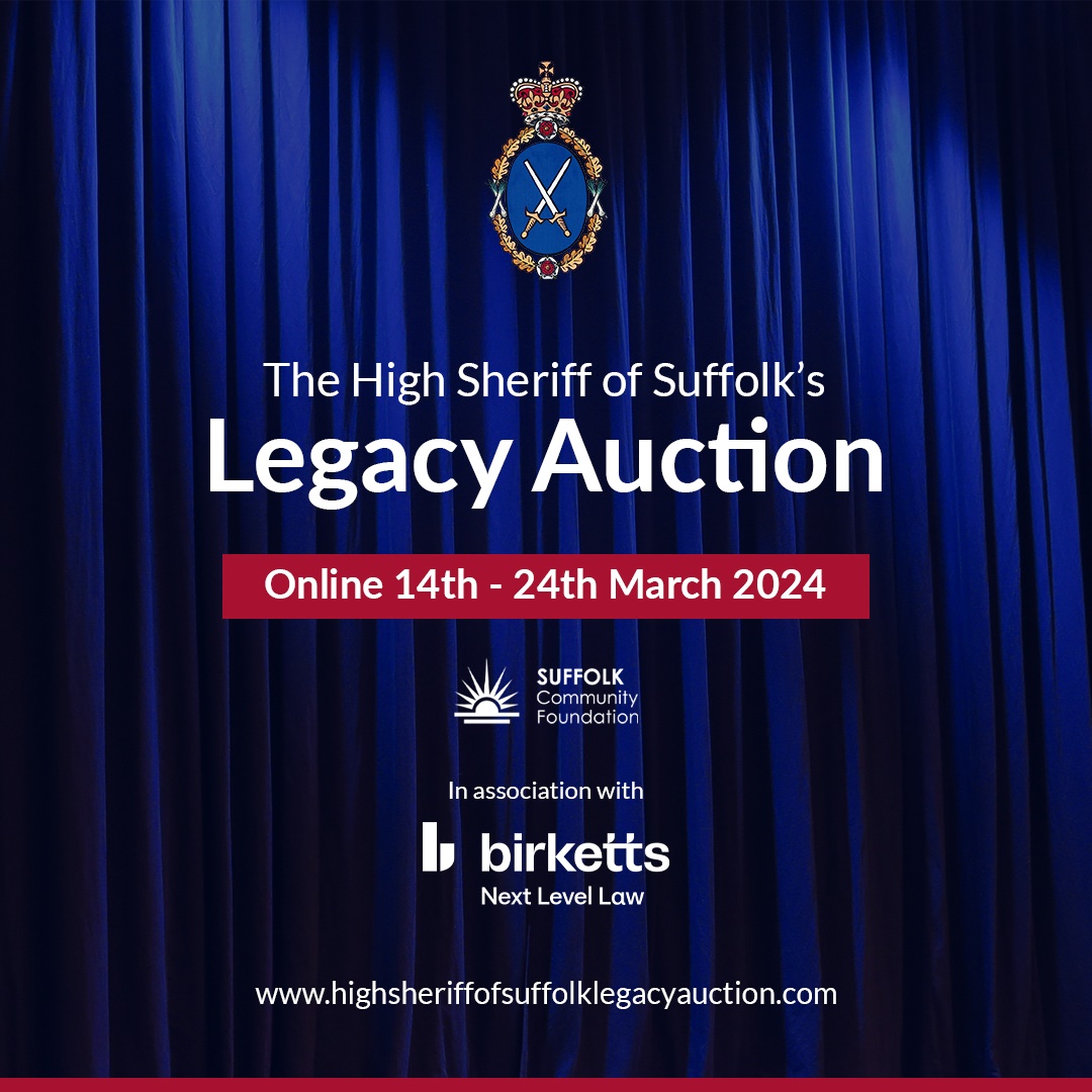 The High Sheriff of Suffolk’s Legacy Auction in Association with Birketts LLP